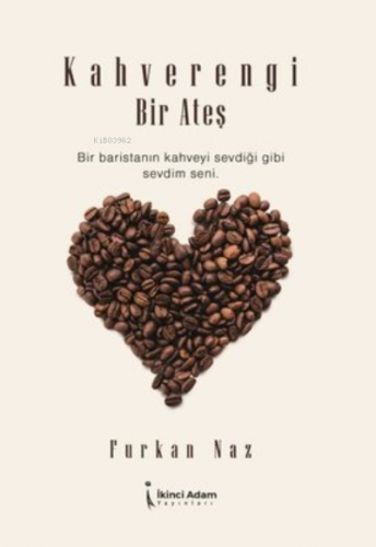 Kahverengi Bir Ateş - Kitapiks.com