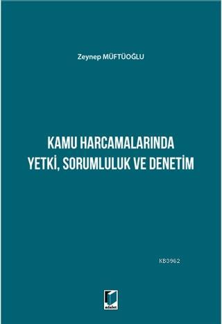 Kamu Harcamalarında Yetki Sorumluluk ve Denetim - Kitapiks.com