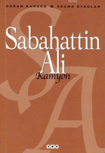 Kamyon; Seçme Öyküler - Kitapiks.com