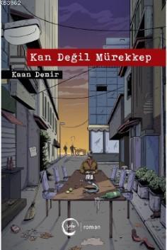 Kan Değil Mürekkep - Kitapiks.com
