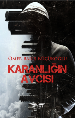 Karanlığın Avcısı - Kitapiks.com