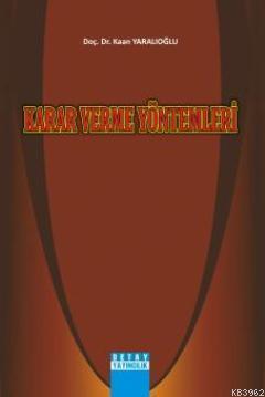 Karar Verme Yöntemleri - Kitapiks.com
