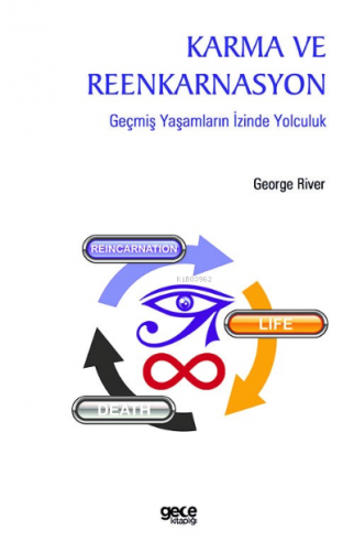 Karma ve Reenkarnasyon;Geçmiş Yaşamların İzinde Yolculuk - Kitapiks.co