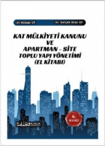 Kat Mülliyeti Kanunu Ve Apartman Site Toplu Yönetimi