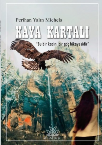 Kaya Kartalı - Kitapiks.com