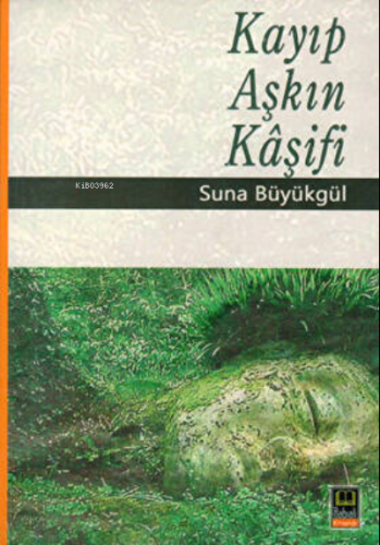 Kayıp Aşkın Kaşifi - Kitapiks.com