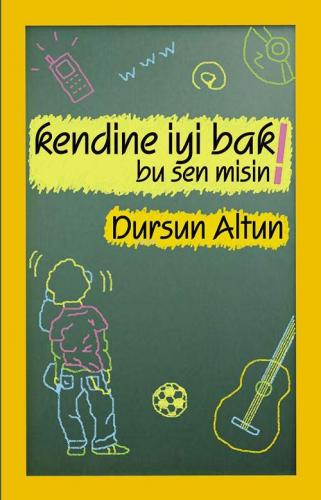 Kendine İyi Bak! Bu Sen Misin! - Kitapiks.com