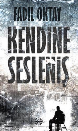 Kendine Sesleniş - Kitapiks.com