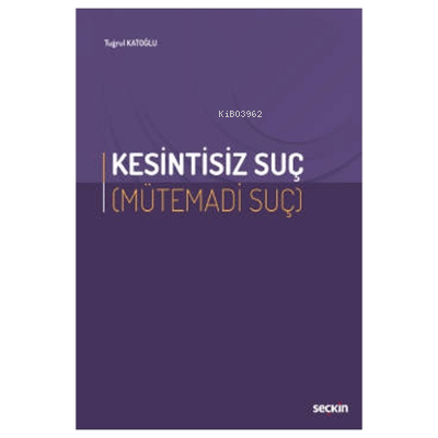 Kesintisiz Suç (Mütemadi Suç) - Kitapiks.com