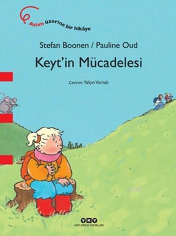 Keyt'in Mücadelesi - Kitapiks.com