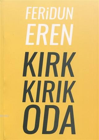 Kırk Kırık Oda - Kitapiks.com