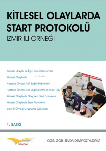 Kitlesel Olaylarda Start Protokolü İzmir İli Örneği - Kitapiks.com