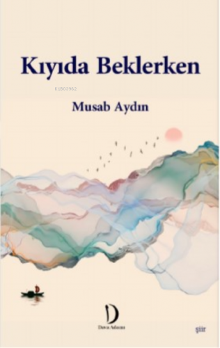 Kıyıda Beklerken