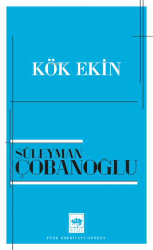 Kök Ekin - Kitapiks.com