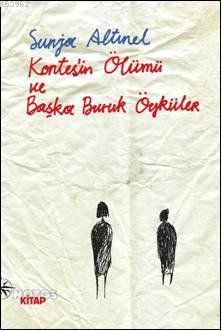 Kontes'in Ölümü ve Başka Buruk Öyküler - Kitapiks.com