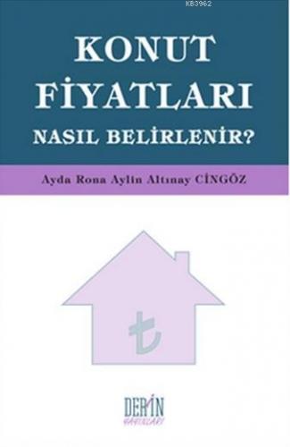 Konut Fiyatları Nasıl Belirlenir? - Kitapiks.com