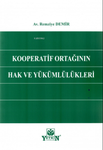 Kooperatif Ortağının Hak ve Yükümlülükleri