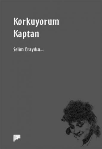 Korkuyorum Kaptan - Kitapiks.com