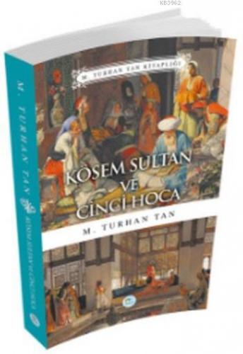 Kösem Sultan ve Cinci Hoca