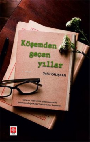 Köşemden Geçen Yıllar - Kitapiks.com