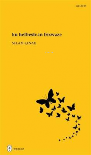 Ku Helbestvan Bixwaze - Kitapiks.com