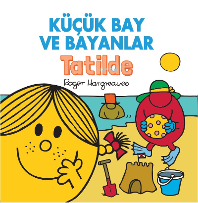Küçük Bay Ve Bayanlar Tatilde - Kitapiks.com
