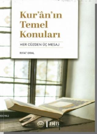 Kur'ân'ın Temel Konuları - Kitapiks.com