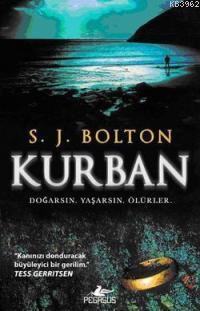 Kurban; Doğarsın, Yaşarsın, Ölürler