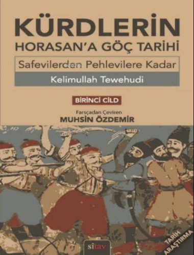 Kürdlerin Horan'a Göç Tarihi - Birinci Cild - Kitapiks.com