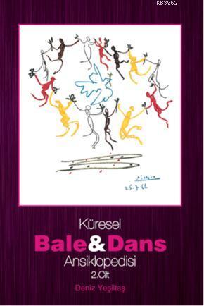 Küresel Bale ve Dans Ansiklopedisi 2. Cilt
