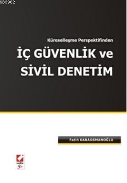 Küreselleşme Perspektifinden İç Güvenlik ve Sivil Denetim