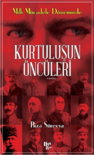 Kurtuluş’un Öncüleri - Kitapiks.com