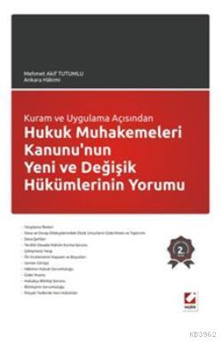 Kurum Ve Uygulama Açısından Hukuk Muhakemeleri Kanunu'nun Yeni Ve Deği