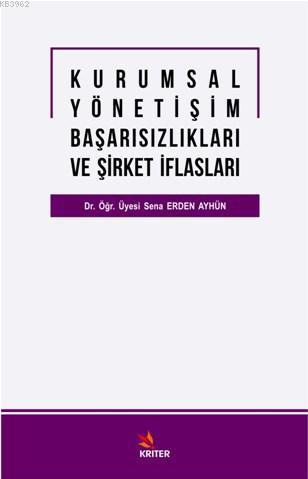 Kurumsal ve Yönetişim Başarısızlıkları ve Şirket İflasları
