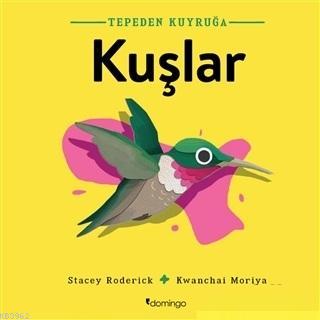 Kuşlar - Tepeden Kuyruğa - Kitapiks.com