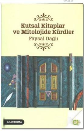 Kutsal Kitaplar ve Mitolojide Kürdler - Kitapiks.com