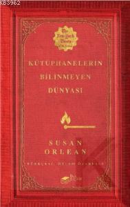 Kütüphanelerin Bilinmeyen Dünyası