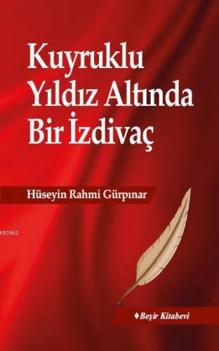 Kuyruklu Yıldız Altında Bir İzdivaç - Kitapiks.com