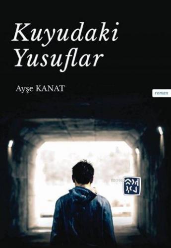 Kuyudaki Yusuflar