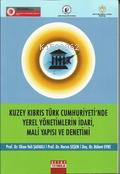 Kuzey Kıbrıs Türk Cumhuriyetinde Yerel Yönetimlerin İdare Mali Yapısı Ve Denetimi