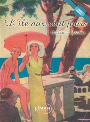 L’ile Aux Cent Jours - Kitapiks.com
