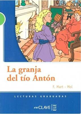 La granja del tío Antón LG Nivel-2 - Kitapiks.com