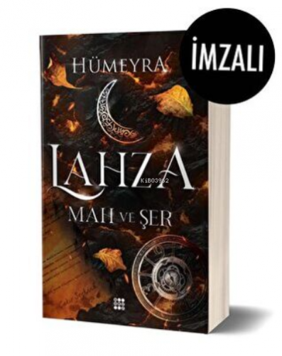 Lahza 1 – Mah Ve Şer (İmzalı)