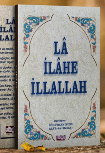 Lailahe İllallah Risalesi - Kitapiks.com