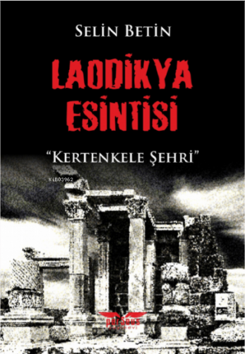 Laodikya Esintisi;Kertenkele Şehri - Kitapiks.com
