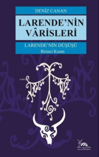 Larende’Nin Varisleri