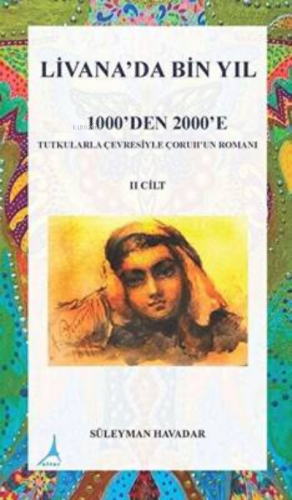 Livanada Bin Yıl 1000’den 2000’e 2. Cilt - Kitapiks.com