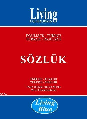 Living Blue / İngilizce-Türkçe - Türkçe-İngilizce Sözlük