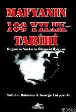 Mafyanın 100 Yıllık Tarihi