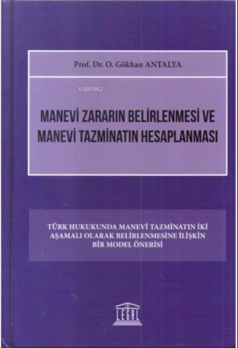 Manevi Zararın Belirlenmesi ve Manevi Tazminatın Hesaplanması - Kitapi
